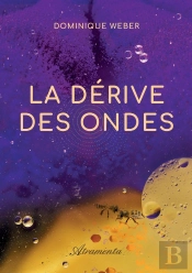 La Derive Des Ondes