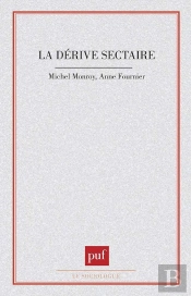 La Dérive Sectaire