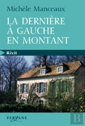 La Dernière À Gauche En Montant