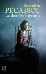 La Dernière Bagnarde
