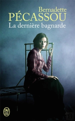 Bertrand.pt - La Dernière Bagnarde