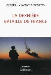 La Dernière Bataille De France