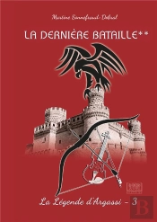 La Derniere Bataille Tome 2 - La Derniere Prophetie
