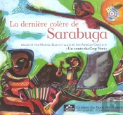 La Derniere Colere De Sarabuga ; Un Conte Du Cap Verde