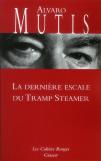 La Derniere Escale Du Tramp Steamer