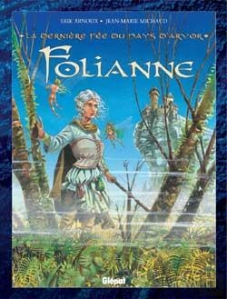 Bertrand.pt - La Dernière Fée Du Pays D'Arvor - Tome 01 : Folianne