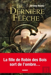 La Dernière Flèche