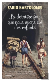 La Dernière Fois Que Nous Avons Été Des Enfants