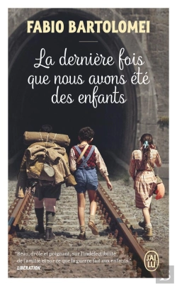 Bertrand.pt - La Dernière Fois Que Nous Avons Été Des Enfants