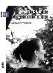 La Dernière Gorgée De Bière