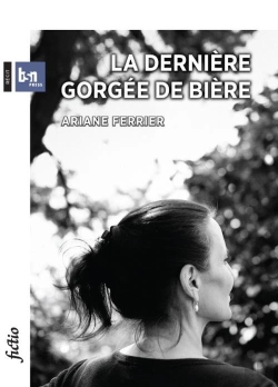 Bertrand.pt - La Dernière Gorgée De Bière