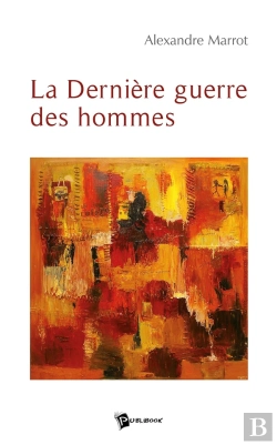 Bertrand.pt - La Dernière Guerre Des Hommes