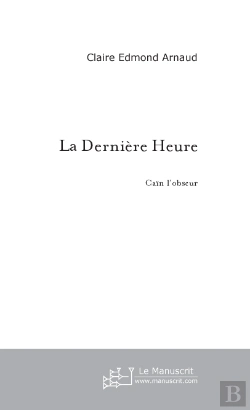 Bertrand.pt - La Derniere Heure ; Cain L'Obscur