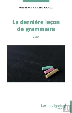 Bertrand.pt - La Dernière Leçon De Grammaire