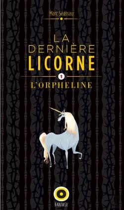 Bertrand.pt - La Derniere Licorne, L'Orpheline