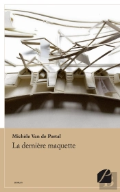 La Dernière Maquette