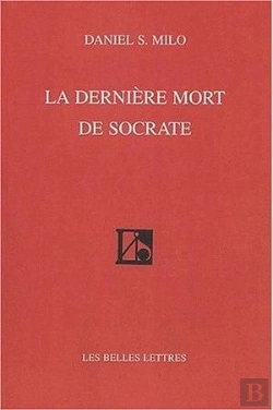 Bertrand.pt - La Dernière Mort De Socrate