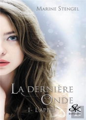La Derniere Onde L'Appel