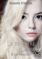 La Dernière Onde T.5