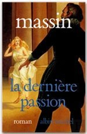 La Derniere Passion, Henri Iv Et Charlotte De Montmorency