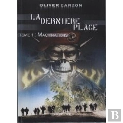 Bertrand.pt - La Dernière Plage Tome 1 ; Machinations