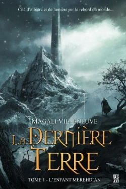 Bertrand.pt - La Derniere Terre T.1 L'Enfant Meredian