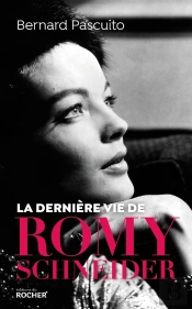 La Dernière Vie De Romy Schneider