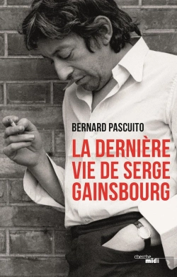 Bertrand.pt - La Dernière Vie De Serge Gainsbourg