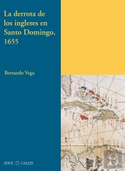 La Derrota De Los Ingleses En Santo Domingo, 1655