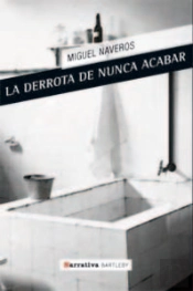 La Derrota De Nunca Acabar
