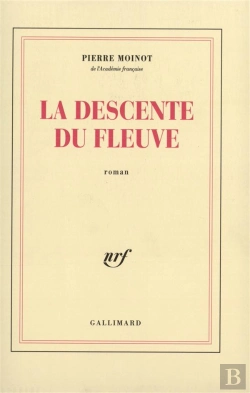 Bertrand.pt - La Descente Du Fleuve