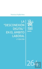 La 'Desconexion Digital' En El Ambito Laboral (2ª Edicion)