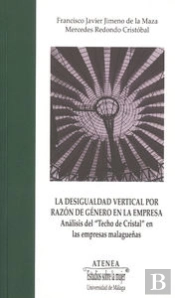 La Desigualdad Vertical Por Razón De Género En La Empresa