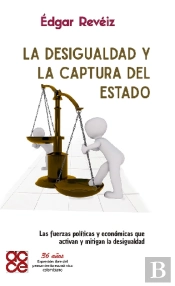 La Desigualdad Y La Captura Del Estado