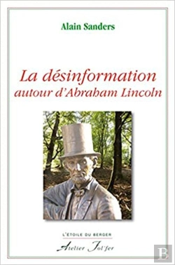 Bertrand.pt - La Désinformation Autour D'Abraham Lincoln