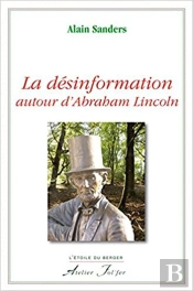 La Désinformation Autour D'Abraham Lincoln