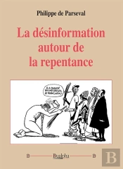 La Désinformation Autour De La Repentance