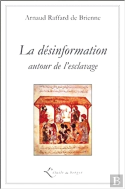 Bertrand.pt - La Désinformation Autour De L'Esclavage