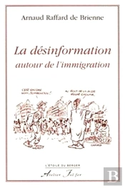 La Désinformation Autour De L'Immigration