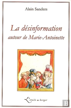 Bertrand.pt - La Désinformation Autour De Marie-Antoinette