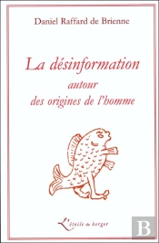 La Desinformation Autour Des Origines De L'Homme