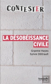 La Desobeissance Civile - 3e Edition Mise A Jour Et Augmente