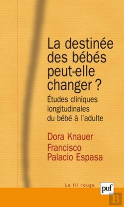 Bertrand.pt - La Destinée Des Bébés Peut-Elle Changer ? Études Cliniques Longitudinales Du Bébé À L'Adulte