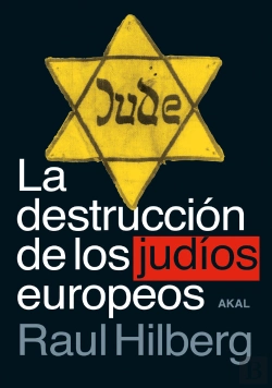 Bertrand.pt - La Destrucción De Los Judíos Europeos