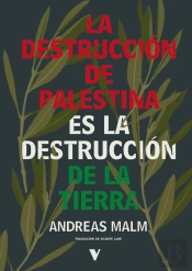 La Destruccion De Palestina Es La Destruccion De La Tierra