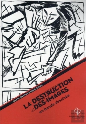 La Destruction Des Images En Bande Dessinée