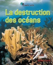 La Destruction Des Oceans