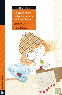 Bertrand.pt - La Detective Julieta Y El Caso Del Ratón Pérez