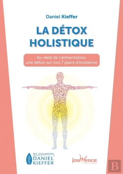 Bertrand.pt - La Détox Holistique : Sur Nos 7 Plans D'Existence