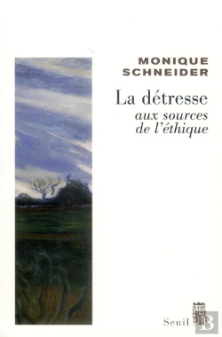 Bertrand.pt - La Détresse, Aux Sources De L'Éthique